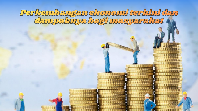 perkembangan ekonomi terkini