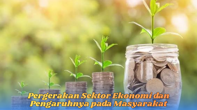 pergerakan sektor ekonomi